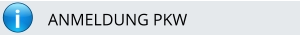 i ANMELDUNG PKW